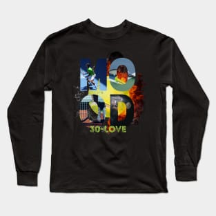 Tennis art 30 Love Long Sleeve T-Shirt